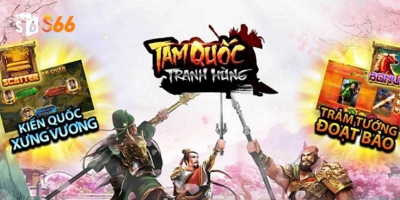 Giới thiệu về tựa game nổ hũ tam quốc siêu hot