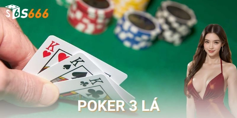 Poker 3 Lá S666